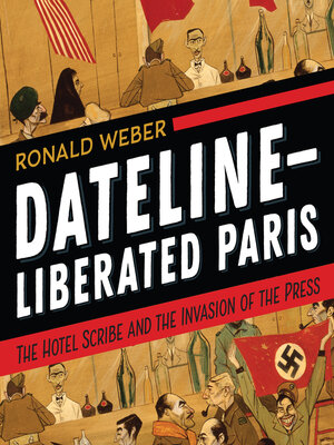 cover image of Dateline-Liberated Paris